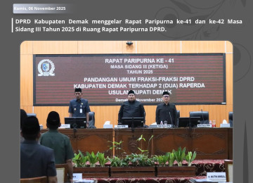 DPRD Kabupaten Demak menggelar Rapat Paripurna ke-41 dan ke-42 Masa Sidang III Tahun 2025 di Ruang Rapat Paripurna DPRD.