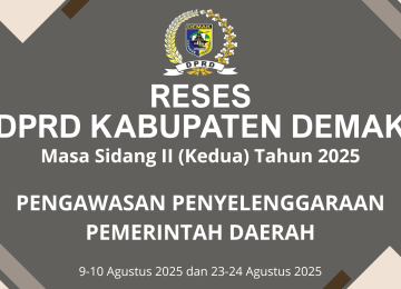 Pelaksanaan Reses DPRD Kabupaten Demak Masa Sidang II Tahun 2025